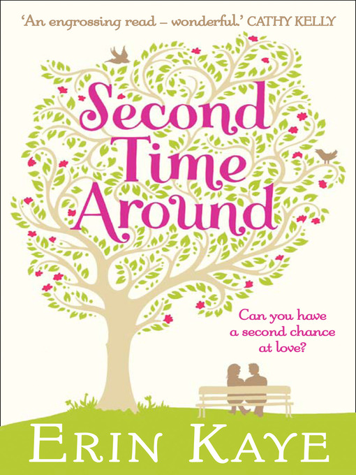 Title details for Second Time Around by Erin Kaye - Wait list